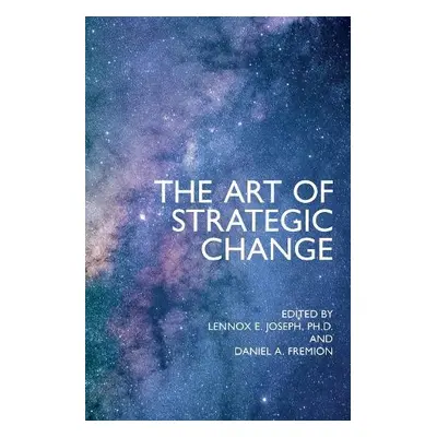 Art of Strategic Change