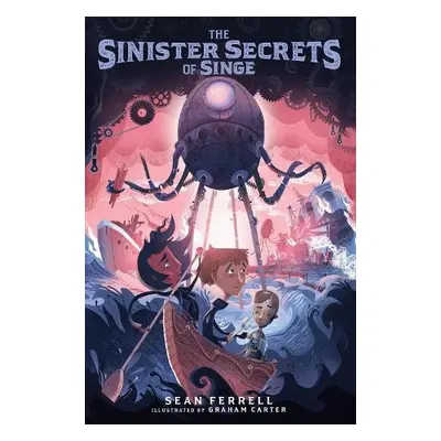 Sinister Secrets of Singe - Ferrell, Sean