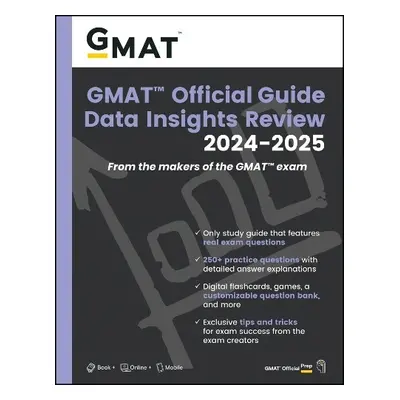 GMAT Official Guide Data Insights Review 2024-2025: Book + Online Question Bank - GMAC (Graduate