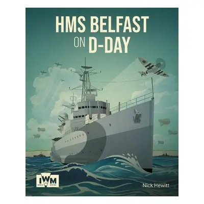 HMS Belfast on D-Day