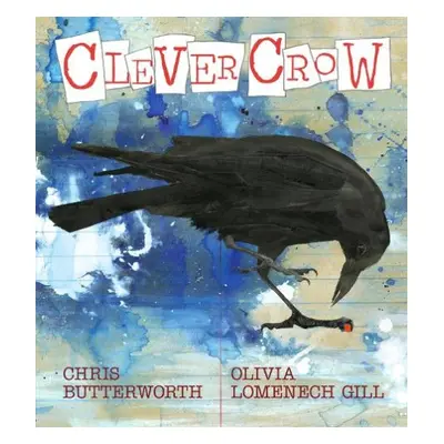 Clever Crow - Butterworth, Chris