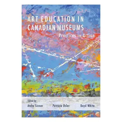 Art Education in Canadian Museums