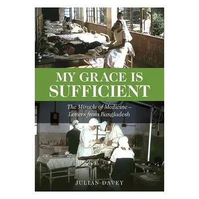 My Grace is Sufficient - Davey, Julian