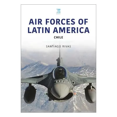 Air Forces of Latin America - Rivas, Santiago