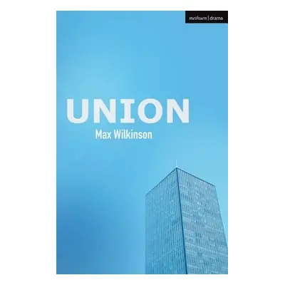 Union - Wilkinson, Max