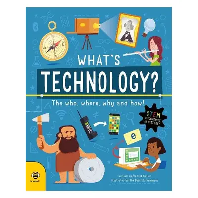 What's Technology? - Durkin, Frances