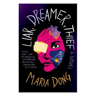 Liar, Dreamer, Thief - Dong, Maria