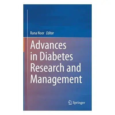 Advances in Diabetes Research and Management