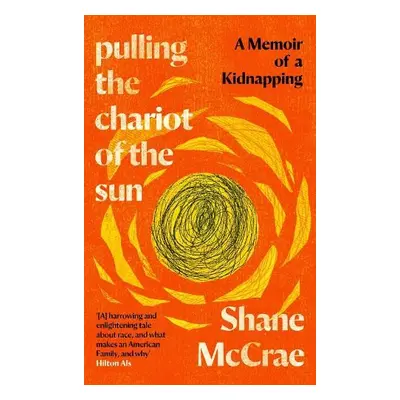 Pulling the Chariot of the Sun - McCrae, Shane