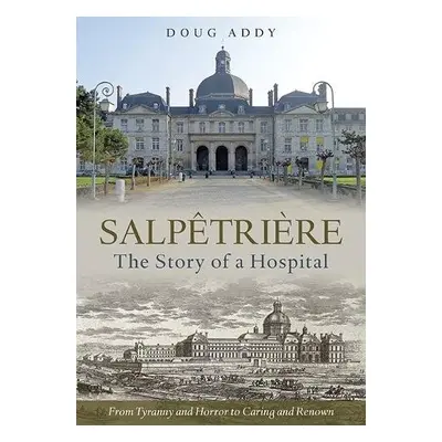 Salpetriere - Addy, Doug