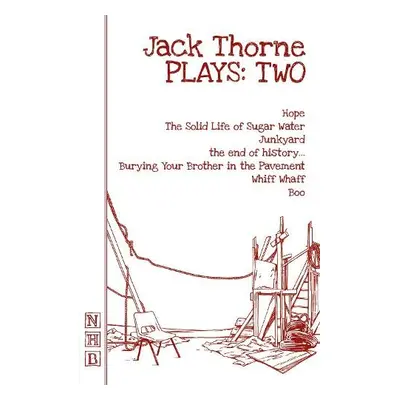 Thorne Plays: Two - Thorne, Jack