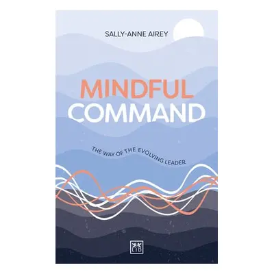 Mindful Command - Airey, Sally-Anne