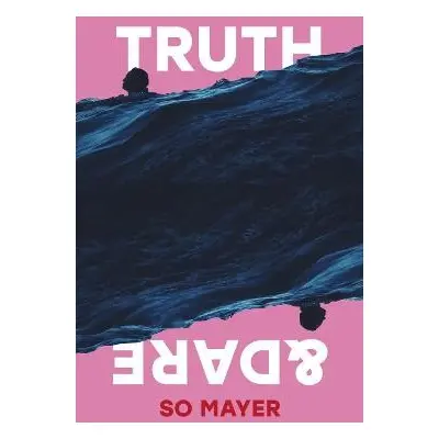 Truth a Dare - Mayer, So