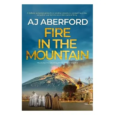 Fire in the Mountain - Aberford, AJ