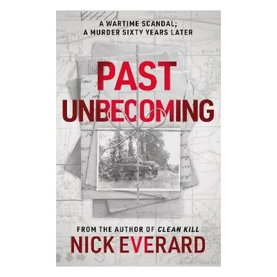 Past Unbecoming - Everard, Nick