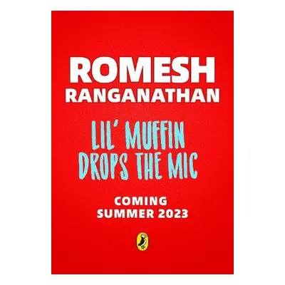 Lil' Muffin Drops the Mic - Ranganathan, Romesh