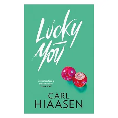 Lucky You - Hiaasen, Carl