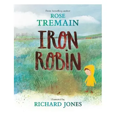 Iron Robin - Tremain, Rose