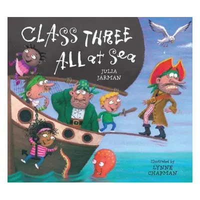 Class Three All At Sea - Jarman, Julia