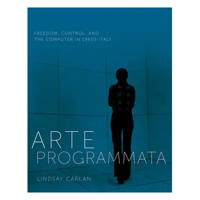 Arte Programmata - Caplan, Lindsay