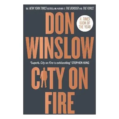 City on Fire - Winslow, Don