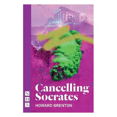 Cancelling Socrates - Brenton, Howard