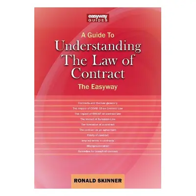 Guide to Understanding the Law of Contract - Skinner, Ronald