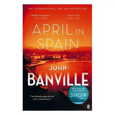 April in Spain - Banville, John