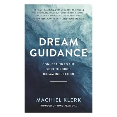 Dream Guidance - Klerk, Machiel