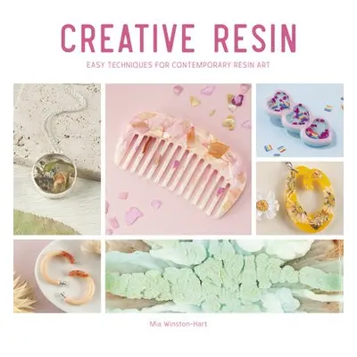 Creative Resin - Winston-Hart, Mia (Author)