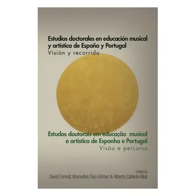 Estudios Doctorales en Educacion Musical y Artistica de Espana y Portugal