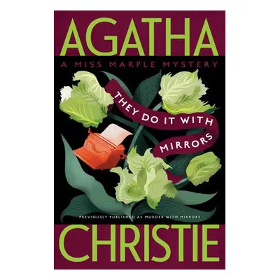 They Do It with Mirrors - Christie, Agatha