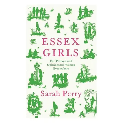 Essex Girls - Perry, Sarah