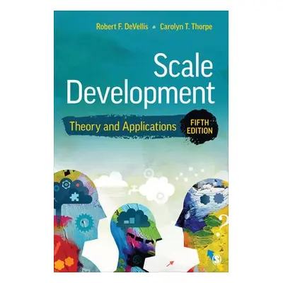 Scale Development - DeVellis, Robert F. (The University of North Carolina at Chapel Hill, USA) a