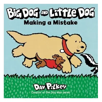 Big Dog and Little Dog Making a Mistake Board Book - Pilkey, Dav