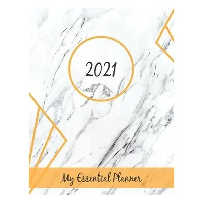 2021 My Essential Planner - Kennie, Malaika R