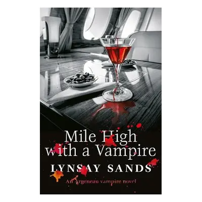 Mile High With a Vampire - Sands, Lynsay