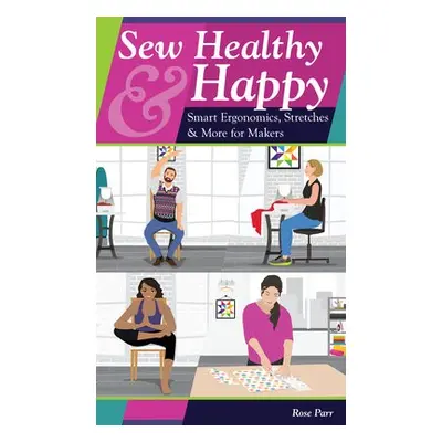 Sew Healthy a Happy - Parr, Rose