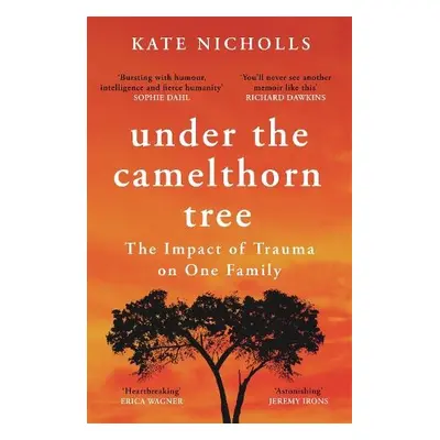 Under the Camelthorn Tree - Nicholls, Kate