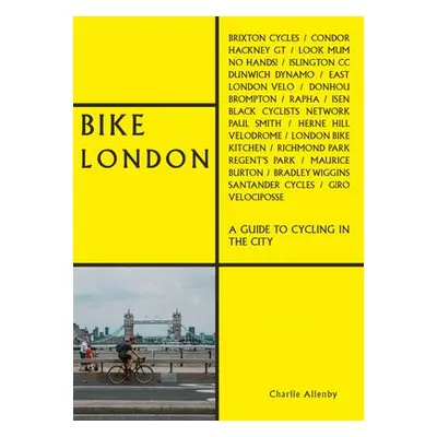 Bike London - Allenby, Charlie