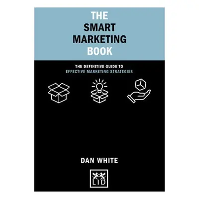 Smart Marketing Book - White, Dan