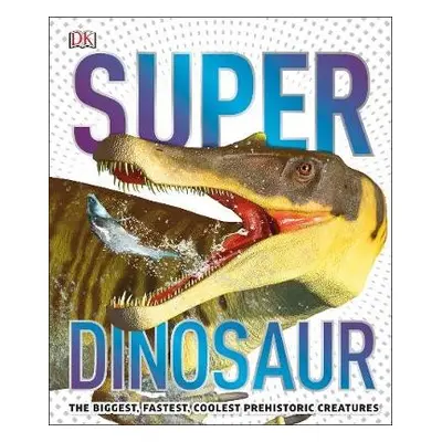 Super Dinosaur - DK