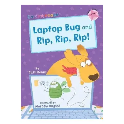 Laptop Bug and Rip, Rip, Rip! - Jones, Cath