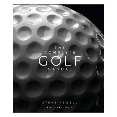 Complete Golf Manual - Newell, Steve