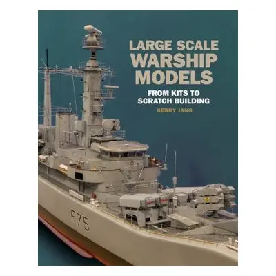 Large Scale Warship Models - Jang, Kerry