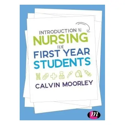 Introduction to Nursing for First Year Students