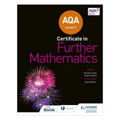 AQA Level 2 Certificate in Further Mathematics - Ginty, Andrew a Hanrahan, Val