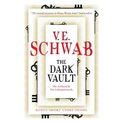 Dark Vault - Schwab, V. E.