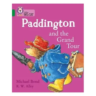 Paddington and the Grand Tour - Bond, Michael