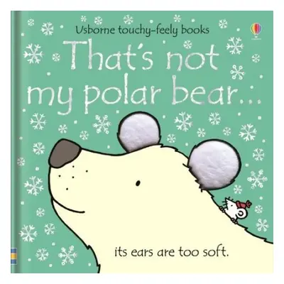 That's not my polar bear… - Watt, Fiona